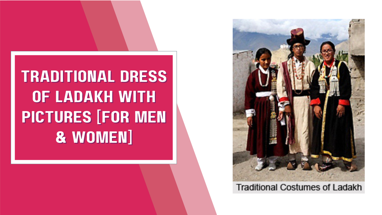 Traditional Dress Of Ladakh With Pictures [For Men & Women]